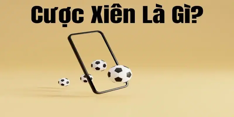 Cách Đánh Kèo Xiên 2026: 3 Bí Quyết Đánh Xiên Bất Bại Của Cao Thủ 1 kèo xiên